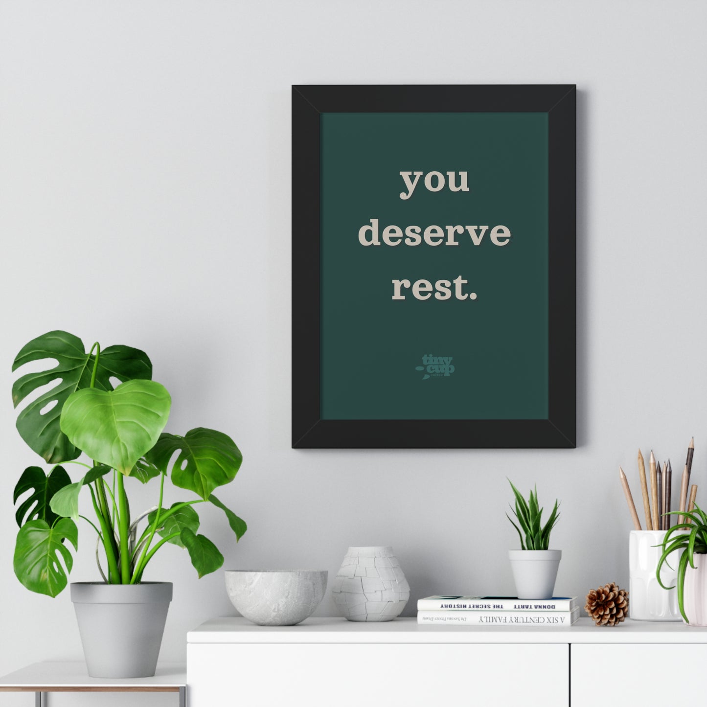 Motivational Framed Poster - 'You Deserve Rest'