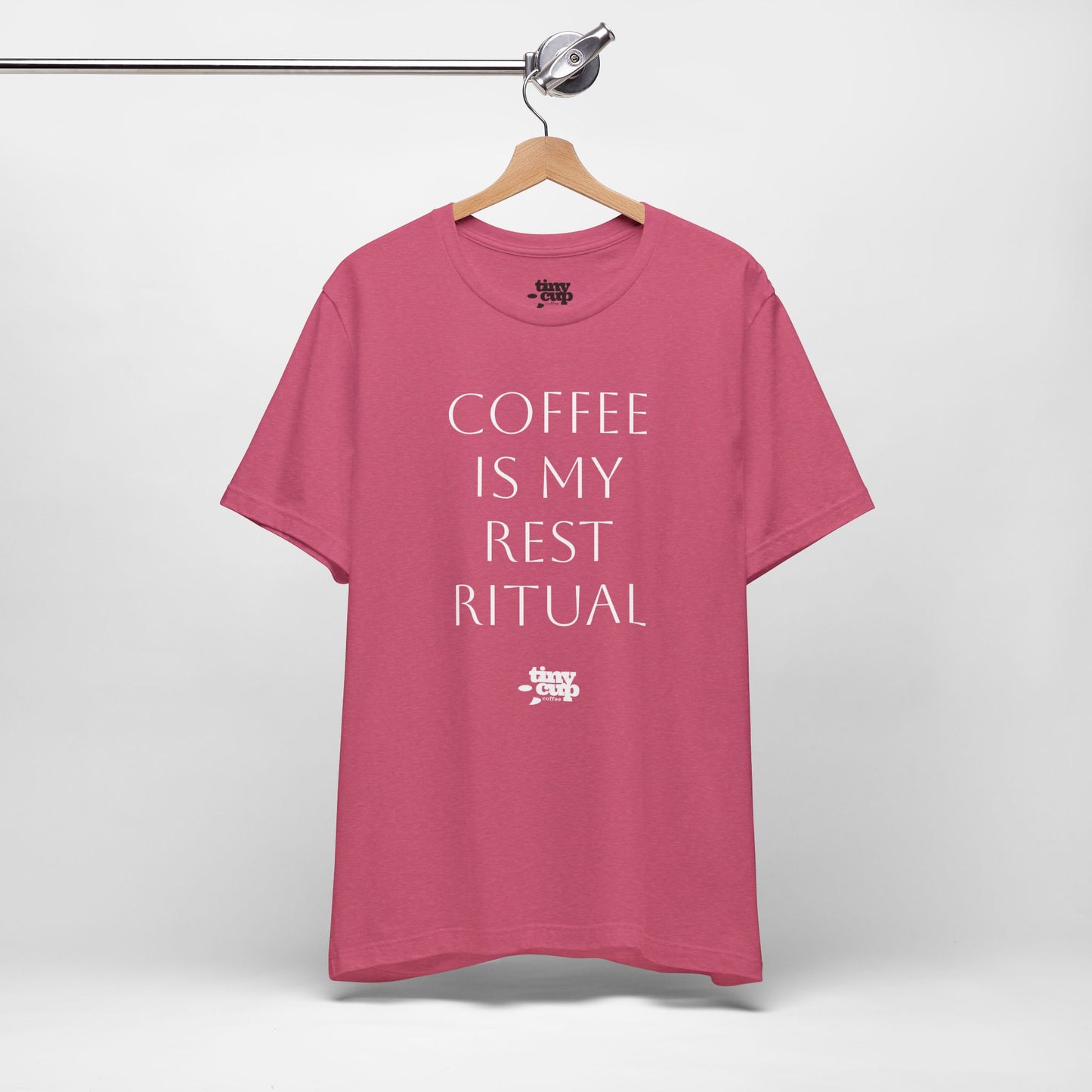 Coffee Is My Rest Ritual Tee