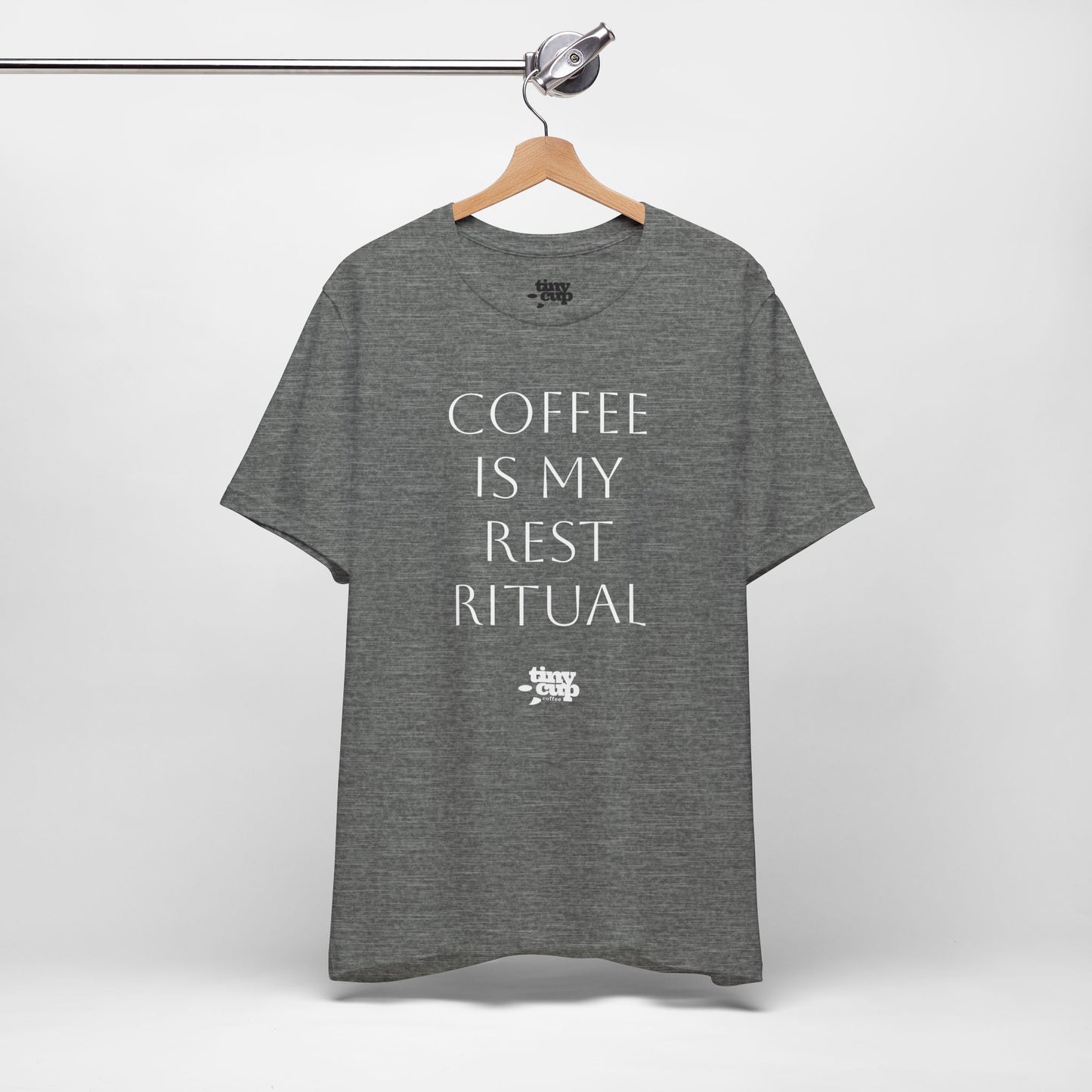 Coffee Is My Rest Ritual Tee