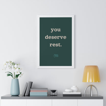 Motivational Framed Poster - 'You Deserve Rest'