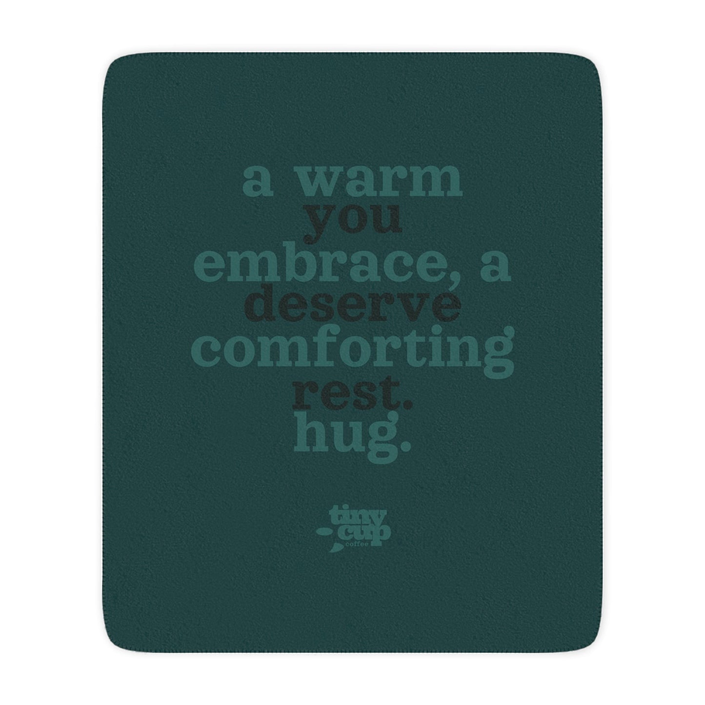 "A Warm Embrace" Sherpa Blanky