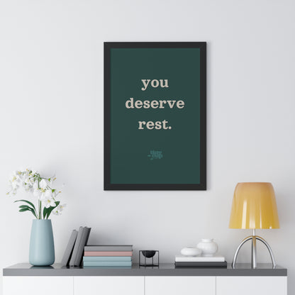 Motivational Framed Poster - 'You Deserve Rest'