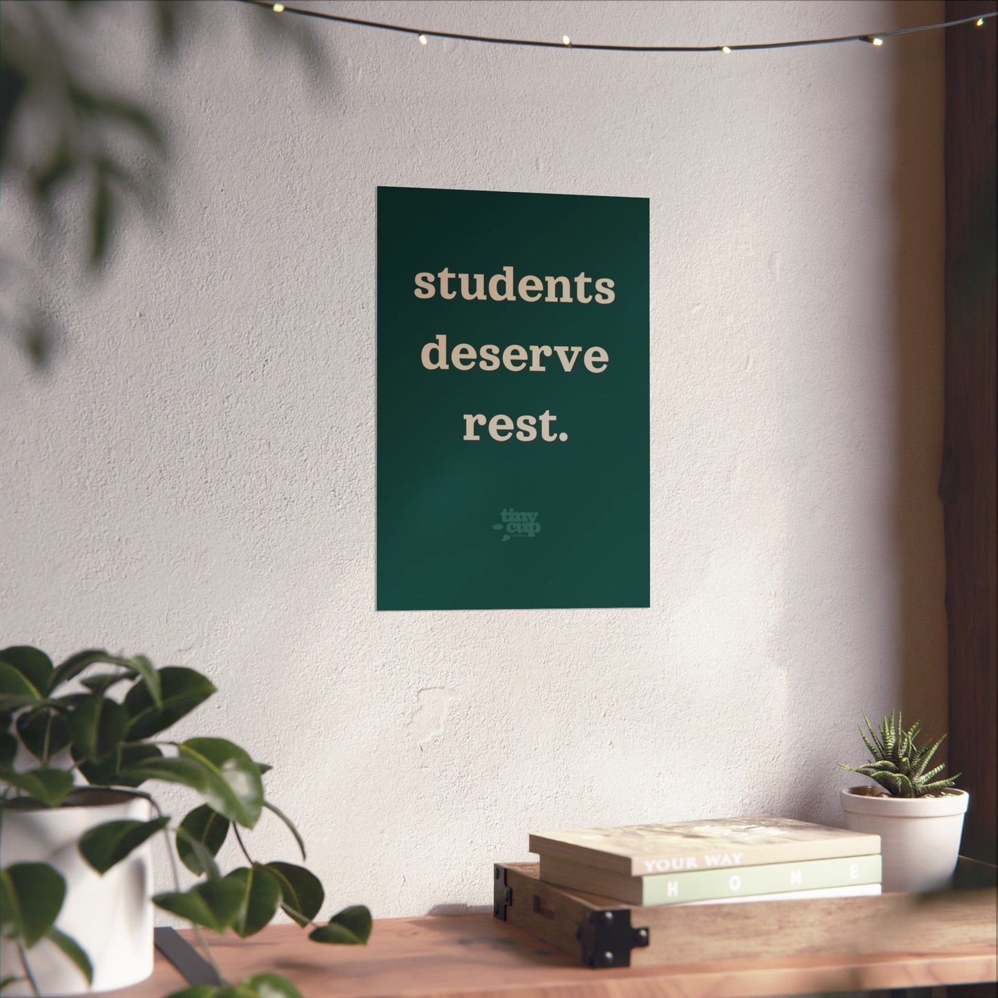 "Students Deserve Rest" Poster