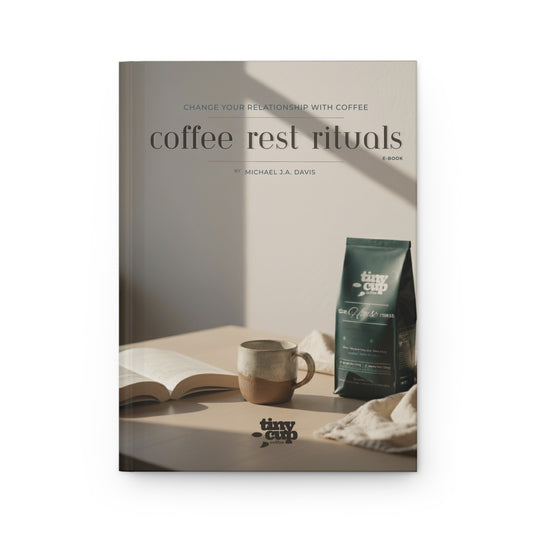 Tinycup Coffee Rest Rituals