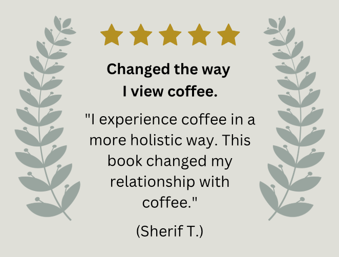 A digital graphic featuring a five-star review design on a light gray background. The text reads 'Changed the way I view coffee.