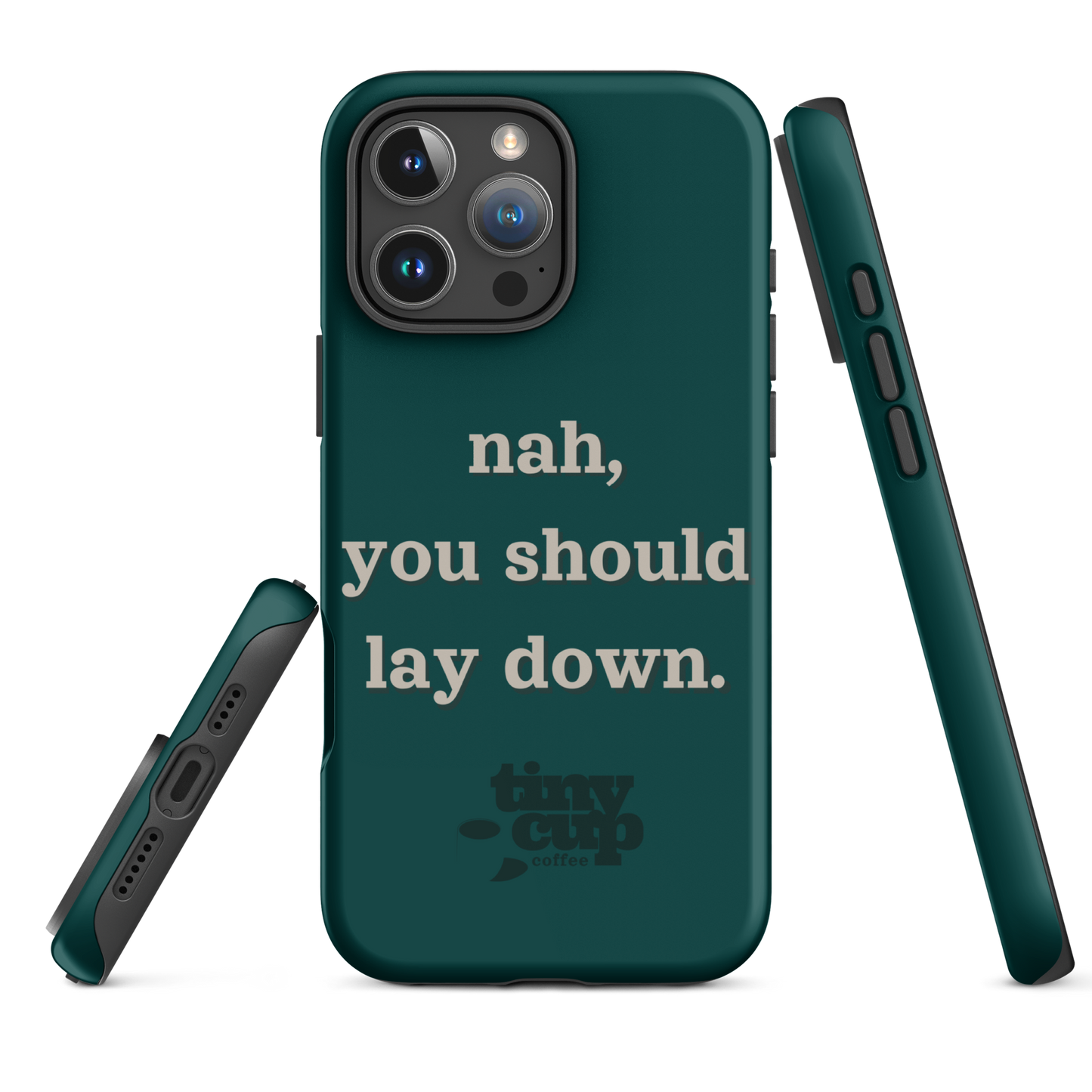 "Nah, you should lay down." Tough Case for iPhone® (16 Pro Max)