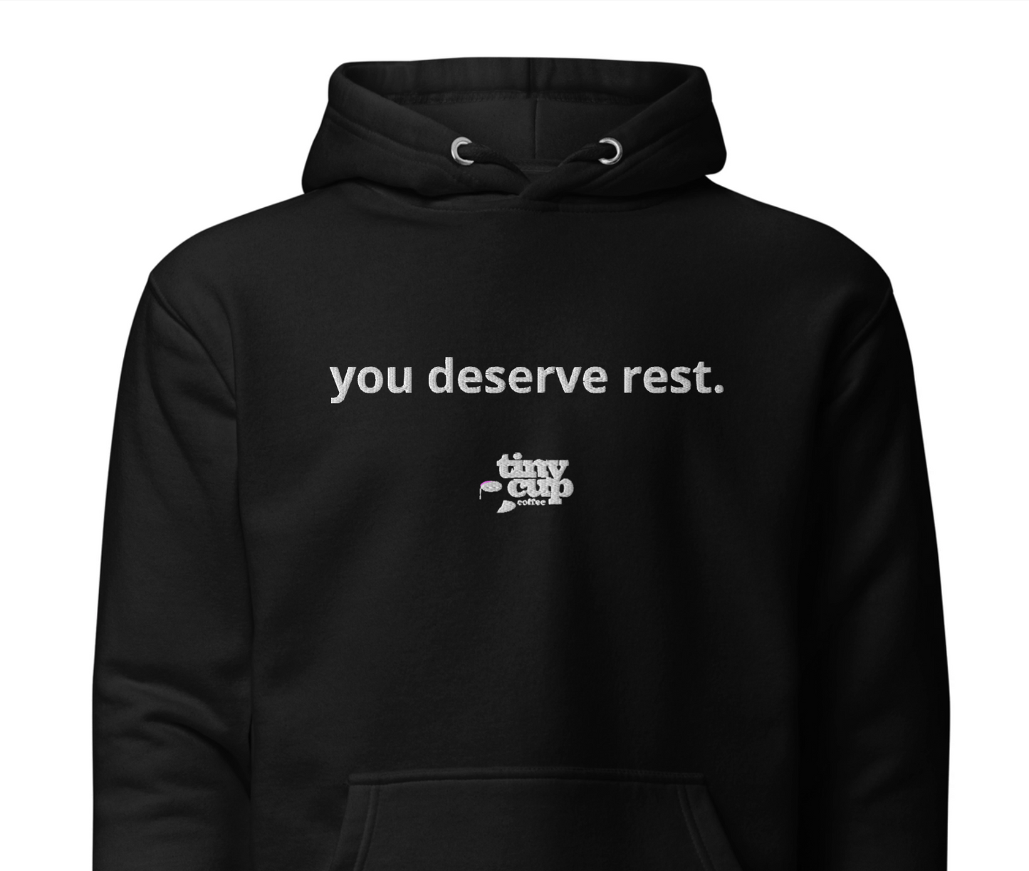 "You Deserve Rest" Hoodie (Black)