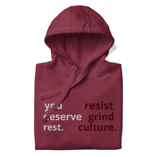 "Resist Grind Culture" Hoodie (Maroon)