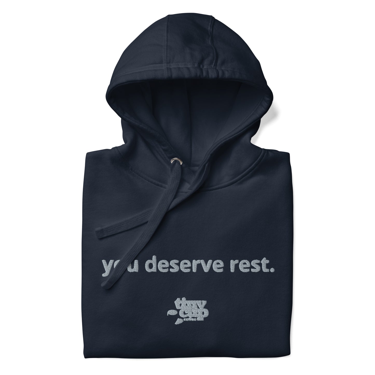 "You Deserve Rest" Hoodie (Navy)