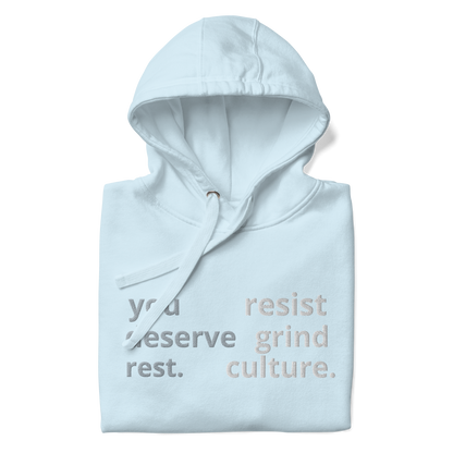 "Resist Grind Culture" Hoodie (Sky)